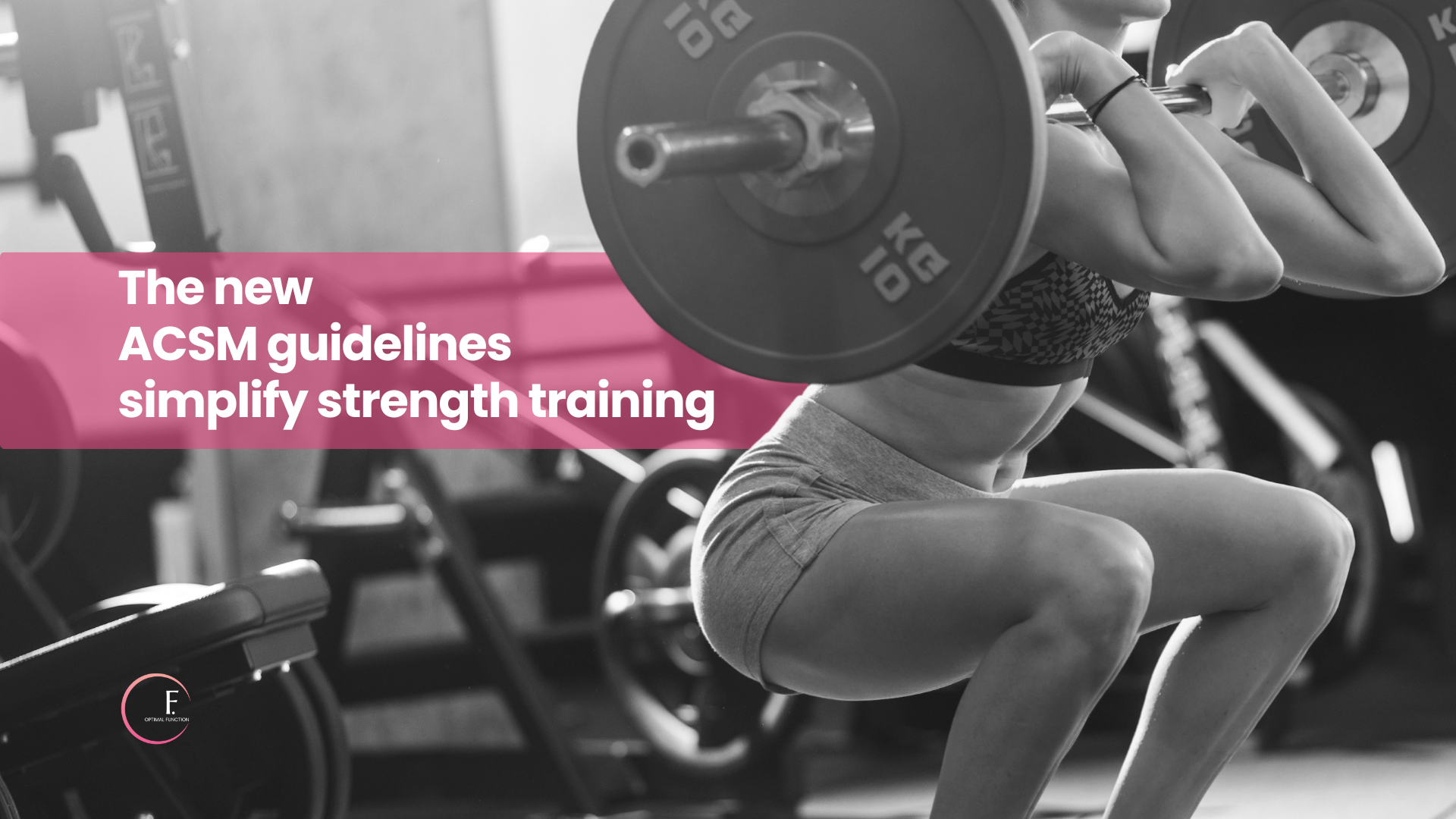 Strength Without the Noise: Making Sense of the New ACSM Guidelines